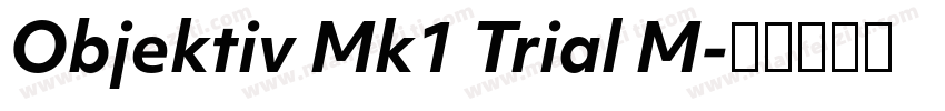 Objektiv Mk1 Trial M字体转换